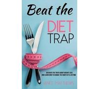 Janet Matthews Beat the Diet Trap (Tascabile)