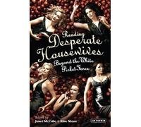 Janet McCabe Kim Akass Reading 'Desperate Housewives' (Tascabile)