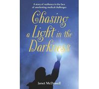 Janet McDowell Chasing a Light in the Darkness (Tascabile)