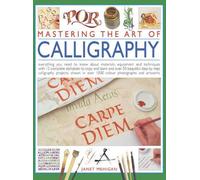 Janet Mehigan Mastering the Art of Calligraphy (Copertina rigida)