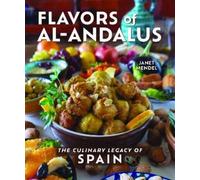 Janet Mendel Flavors of al-Andalus (Tascabile)