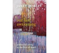 Janet Morley Our Last Awakening (Tascabile)