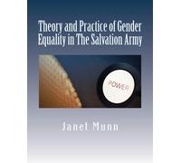 Janet Munn Theory and Practice of Gender Equality in The Salvation A (Tascabile)