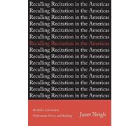 Janet Neigh Recalling Recitation in the Americas (Copertina rigida)