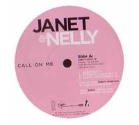 Janet & Nelly - Call on Me