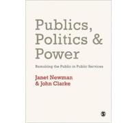 Janet Newman John H. Clarke Publics, Politics and Power (Tascabile)