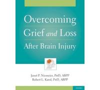 Janet Niemeier Robert Kar Overcoming Grief and Loss After Brain Inju (Tascabile)