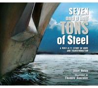 Janet Nolan Seven and a Half Tons of Steel (Tascabile)
