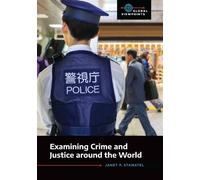 Janet P. Stamatel Examining Crime and Justice around the World (Tascabile)