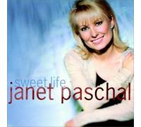 Janet Paschal - Sweet Life