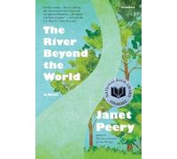 Janet Peery The River beyond the World (Tascabile)