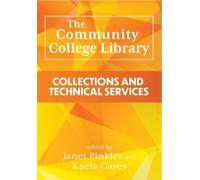 Janet Pinkley The Community College Library (Tascabile)