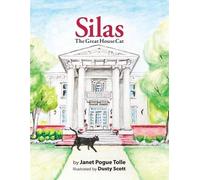 Janet Pogue Tolle Silas The Great House Cat (Tascabile)