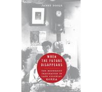 Janet Poole When the Future Disappears (Copertina rigida)
