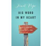 Janet Pope His Word in My Heart (Tascabile)