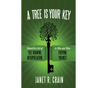 Janet R. Crain A Tree is Your Key: Unlock the Art of Tree Drawing In (Tascabile)