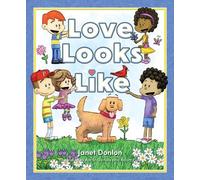 Janet R Donlon Love Looks Like (Tascabile)