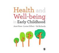 Janet Rose Louise Gilbert Val Ri Health and Well-being in Early Chi (Tascabile)
