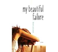 Janet Ruth Young My Beautiful Failure (Tascabile)