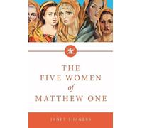 Janet S Jagers The Five Women Of Matthew One (Tascabile)