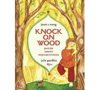 Janet S Wong Knock on Wood (Copertina rigida)