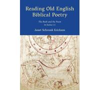 Janet Schrunk Ericksen Reading Old English Biblical Poetry (Copertina rigida)