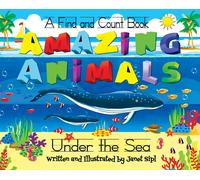 Janet Sipl Amazing Animals, Under The Sea (Copertina rigida) Amazing Book