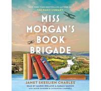 Janet Skeslien Charles Miss Morgan's Book Brigade (CD)