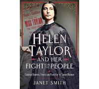 Janet Smith Helen Taylor and her Fight for the People (Copertina rigida)