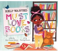 Janet Sumner Johnson Help Wanted, Must Love Books (Libro di cartone)