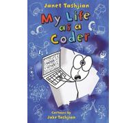 Janet Tashjian My Life as a Coder (Tascabile) My Life series