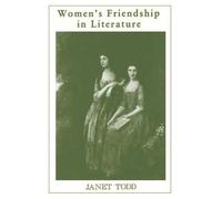 Janet Todd Women's Friendship in Literature (Tascabile)