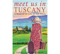 Janet Toll Davidson Meet Us in Tuscany (Tascabile)
