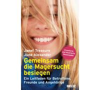 Janet Treasure June Ale Gemeinsam die Magersucht besiegen: Ein Leit (Tascabile)