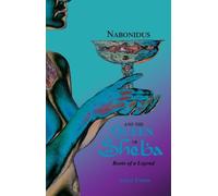 Janet Tyson Nabonidus and the Queen of Sheba (Tascabile)