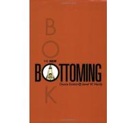 Janet W Hardy Dossie Easton The New Bottoming Book (Tascabile)