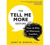 Janet W Rowles The Tell Me More Gesture (Tascabile)