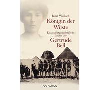 Janet Wallach Brin Königin der Wüste: Das außergewöhnliche Leben de (Tascabile)