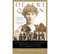 Janet Wallach DESERT QUEEN (Tascabile)