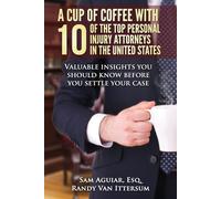 Janet Ward Blac A Cup Of Coffee With 10 Of The Top Personal Injury A (Tascabile)