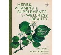 Janet Weiner Michael Herbs, Vitamins & Supplements for Wellness & (Tascabile)