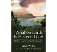 Janet Willis What on Earth Is Heaven Like? (Tascabile)