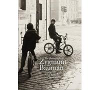 Janet Wolff The Photographs of Zygmunt Bauman (Tascabile)