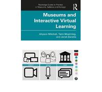 Janet Zanetis Allyson Mitchell Tami Museums and Interactive Virtual (Tascabile)