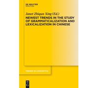 Janet Zhiqun Xi Newest Trends in the Study of Grammaticalizat (Copertina rigida)