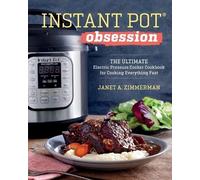 Janet Zimmerman Instant Pot(R) Obsession (Tascabile)