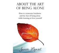 Janett Menzel About the Art of Being Alone (Tascabile)