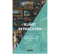 Janetta Rebold- Kunst betrachten (ART ESSENTIALS) Meisterwerke der K (Tascabile)