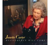 JANETTE CARTER Deliverence Will Come (CD)
