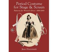 Janette Haslam Jean Hunniset Period Costume for Stage & Scree (Copertina rigida)